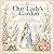 Our Lady’s Garden: A Cathol...