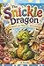 The Snickle Dragon: A sweet and Sneezy Adventure