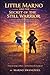 Little Marno and the Secret of the Still Warrior