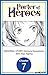 Porter of Heroes #007 (Porter of Heroes CHAPTER SERIALS Book 7)