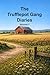 The Trufflepot Gang Diaries Volume 1