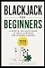 Blackjack for Beginners: A ...