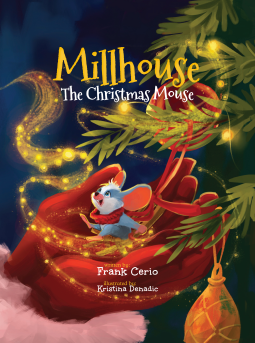 Millhouse The Christmas Mouse (Hardcover)
