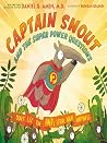 Captain Snout and...