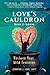 Love's Cauldron Book 2 - Savior