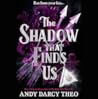 The Shadow That F...