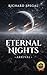 Eternal Nights: Arrival