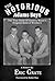 The Notorious Adams Boys: T...
