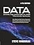 Data Modeling Master Class Training Manual 11th Edition: Steve Hoberman’s Best Practices Approach to Creating Conceptual (Business Terms), Logical, ... Relational, Dimensional, and Nosql Approaches