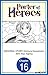 Porter of Heroes #016 (Porter of Heroes CHAPTER SERIALS Book 16)