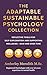 The Adaptable Sustainable Psychology Collection : Reflective tools for self-exploration and supporting wellbeing – now and over time