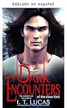 Encuentros Oscuros del Tipo Cercano (HIJOS DE LOS DIOSES nº 74) (Spanish Edition)