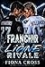 Franchir la ligne rivale : Rival sur glace, romance de hockey MM (French Edition)