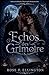 Echos des Grimoire (Schicksalhafte Werwolf-Romanreihe) (German Edition)