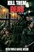 Kill Them Dead - Book 5