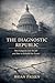 The Diagnostic Republic