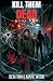 Kill Them Dead - Book 2