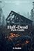 Half-Dead Park Guide