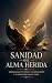Sanidad del Alma Herida: Có...