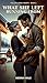 What She Left Running From: Hollow Creek Hearts, Book 2