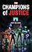 The Champions of Justice