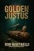 Golden Justus by Ron Martinelli