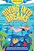 Diving into Dreams
