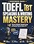 TOEFL iBT Speaking & Writin...