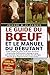 LE GUIDE DU BŒUF ET LE MANUEL DU DÉBUTANT: Guide complet de gestion et de soins des bœufs: programmes d’alimentation, dressage au joug, soins ... de travail, et plus encore. (French Edition)