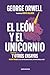 El león y el unicornio y otros ensayos Incluant Pourquoi j'écris, L’Art de Donald McGill, Rudyard Kipling, & plus! (Grapevine edition) (Spanish Edition)