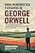 Obra periodística y ensayos de George Orwell: Por qué escribo, Notas sobre el nacionalismo, Matar a un elefante y más! (Grapevine edition) (Spanish Edition)
