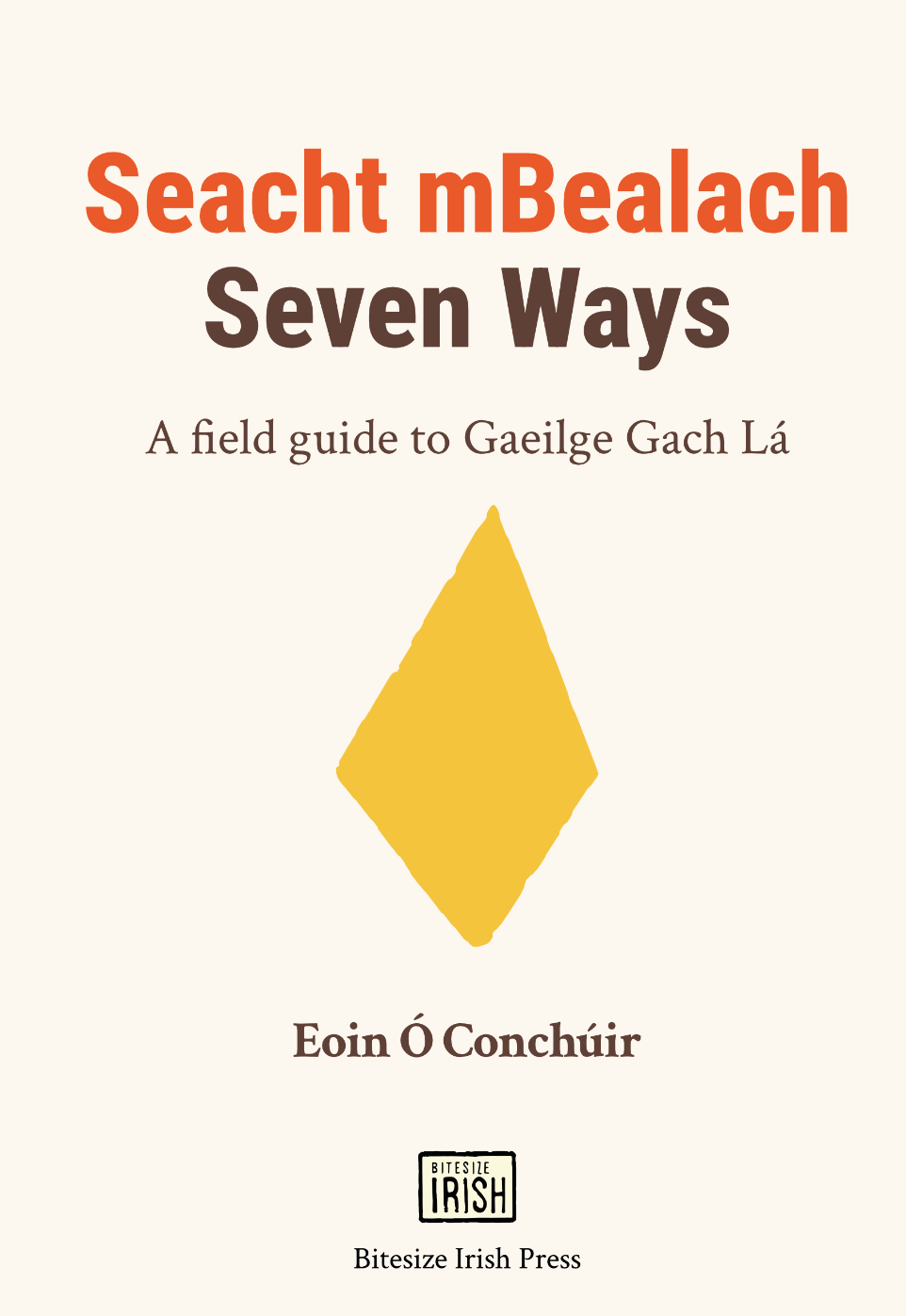 Seacht mBealach / Seven Ways (Paperback)