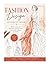 Fashion Coloring Book for Adults: 40+ Stylish Outfit Designs to Color, Relax & Inspire Creativity: Elegant Dresses, Modern Styles & Trendy Fashion Illustrations