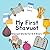 My First Shavuot; Book for Children: Learn All About Shavuot for Kids; Makes a Great Gift to Celebrate the Holidays!