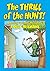 The Thrill of the Hunt!: A hunting cartoon collection by Randy McIlwaine