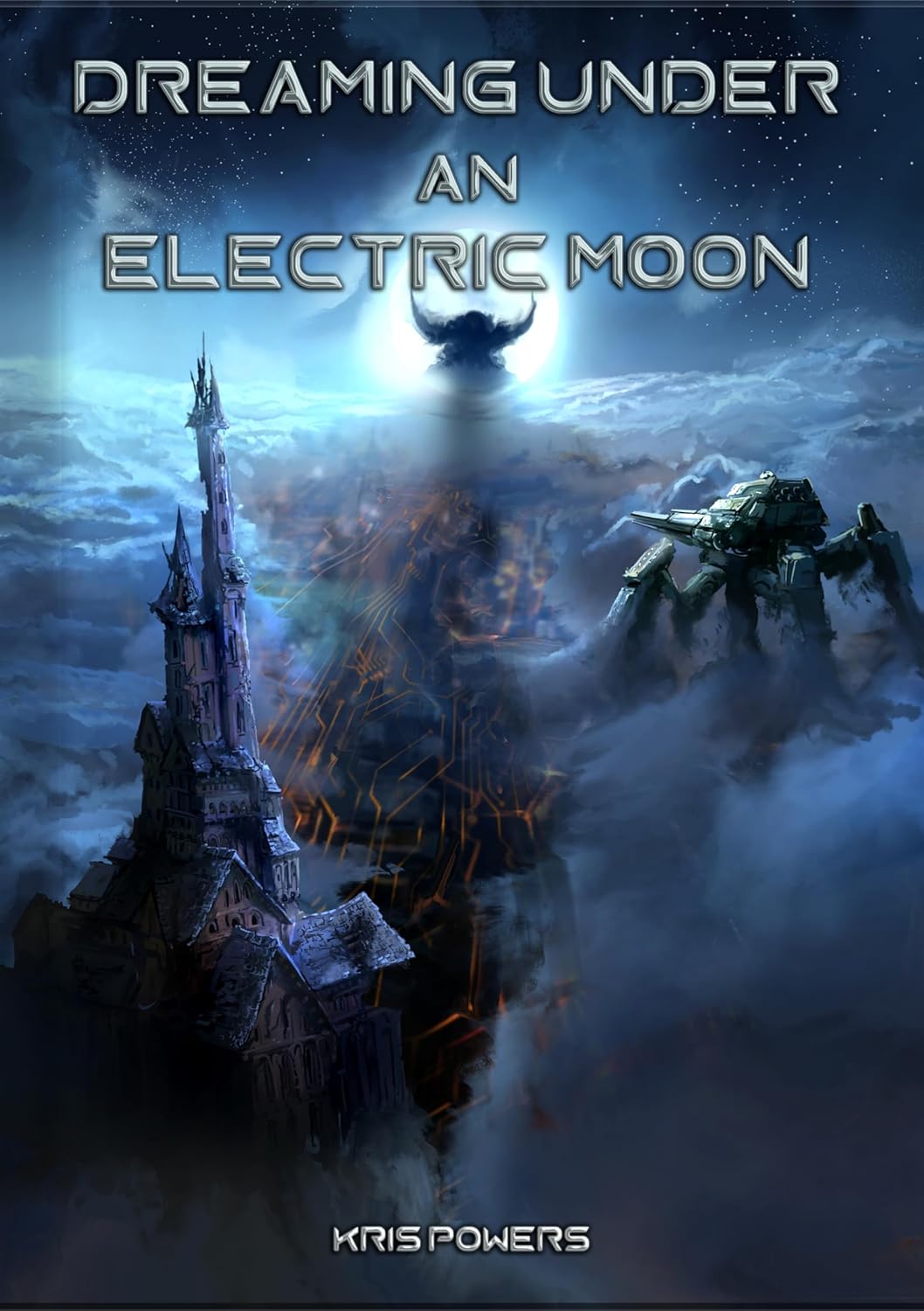 Dreaming Under an Electric Moon (Hardcover)