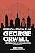 Ensayos esenciales de George Orwell: Notas sobre el nacionalismo, El león y el unicornio, Ay, qué alegrías aquellas y más! (Grapevine edition) (Spanish Edition)