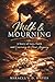 Milk & Mourning: A Story of Loss, Faith, and Learning to Pour Anyway