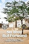 No Way but Forwar...
