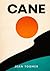 Cane: Original, Unabridged ...