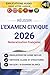 Examen Civique & Naturalisation Française: Simulateur + Aide en 7 langues, 500 QCM, 10 Examens Blancs. Conforme aux Dernières Réformes (French Edition)