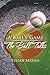 A Ball's Game: The Ball Talks