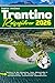 Trentino Reiseführer 2026: Wandern in den Dolomiten, Seen, Weinstraßen & Insider-Tipps für die Gästekarte – für ein unvergessliches italienisches Alpenabenteuer (German Edition)