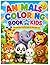 Animals Coloring Book for Kids: Coloring Book