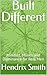 Built Different: Mindset, Money and Dominance for Real Men
