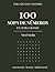 100 Sopa de Números en Letra Grande para Adultos y Mayores: Nivel Medio: 100 juegos con soluciones para ejercitar la concentración, la memoria y la agilidad mental (Spanish Edition)