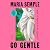 Go Gentle
