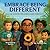 Embrace Being Different: All of God's Children are Perfect!