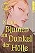 Keine Blumen im Dunkel der Hölle, Band 03 (German Edition)