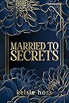 Married to Secrets